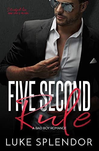 Five Second Rule A Bad Boy Romance