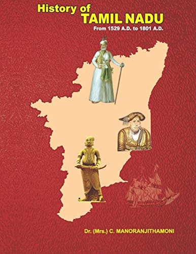 History of Tamil Nadu From 1529 A. D. to 1801 A. D.