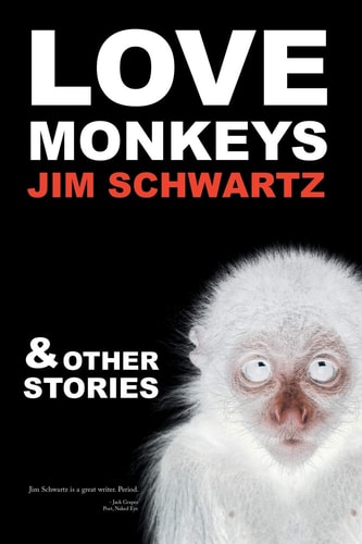 Love Monkeys & Other Stories