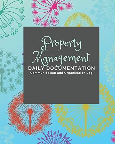 Property Management Documentation and Communication Log