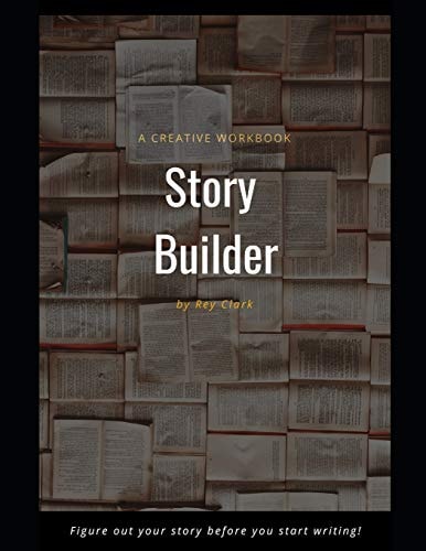 Story Builder A Creative Workbook