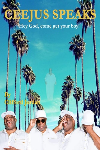 Ceejus Speaks Hey God, Come Get Your Boy
