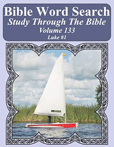 Bible Word Search Study Through The Bible Volume 133 Luke #1
