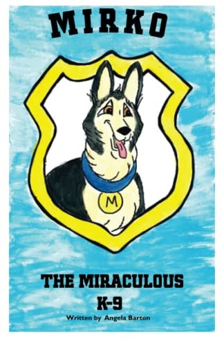 Mirko The Miraculous K-9