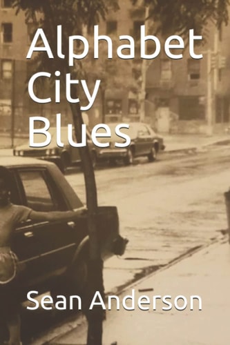 Alphabet City Blues
