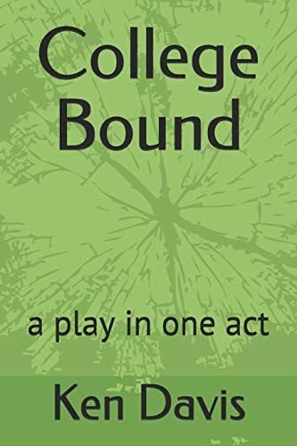 College Bound A Play in One Act