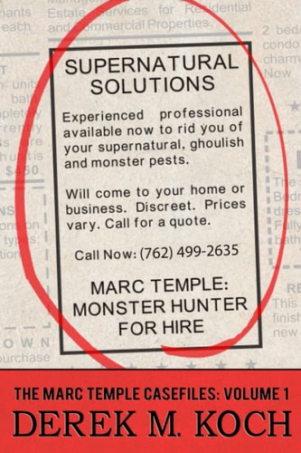 Monster Hunter for Hire (Supernatural Solutions The Marc Temple Casefiles - Volume 1)