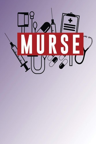 Murse For Male Nurses