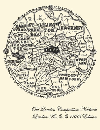 Old London Composition Notebook London As It Is 1885 Edition