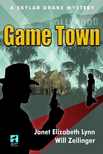 Game Town A Skylar Drake Mystery