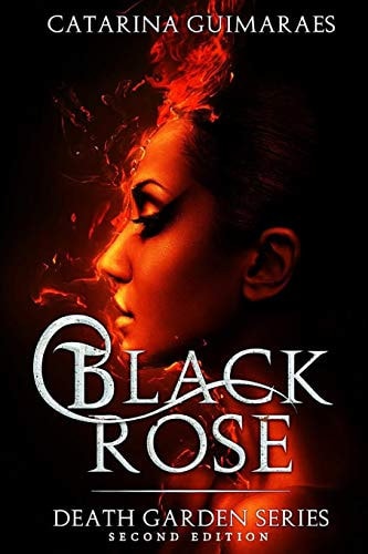 Black Rose The Death Garden Series - Second Edition