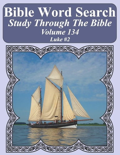 Bible Word Search Study Through The Bible Volume 134 Luke #2