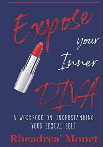 Expose Your Inner DIVA A Workbook on Understanding Your Sexual Self