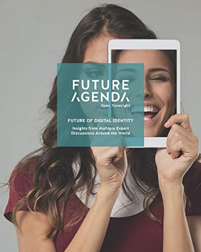 Future of Digital Identity Insights from Multiple Expert Discussions