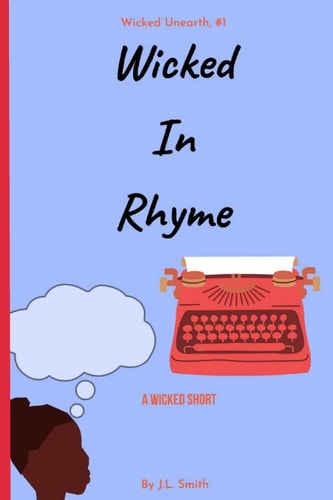 Wicked In Rhyme A Wicked Short