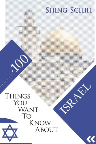 100 Things You Want to Know about Israel