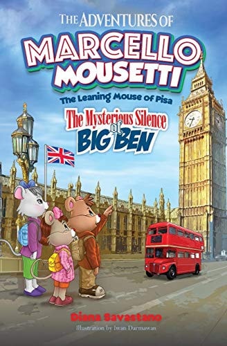 The Adventures of Marcello Mousetti The Leaning Mouse of Pisa
