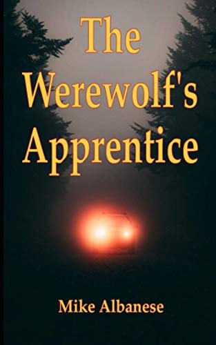 The Werewolf's Apprentice A Story of Shifter Revenge and Survival
