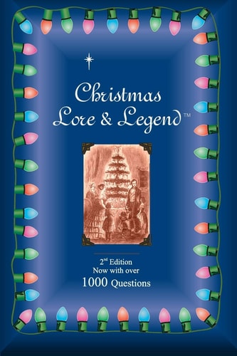 Christmas Lore and Legend Second Edition