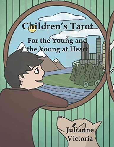 Children's Tarot For the Young and the Young at Heart