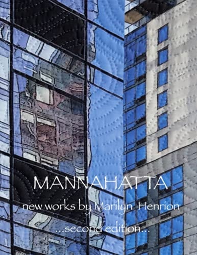 Mannahatta New Works by Marilyn Henrion