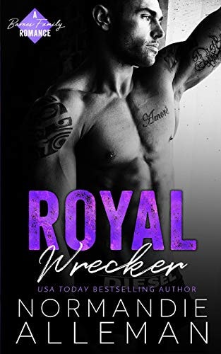 Royal Wrecker A Stand-Alone Royal Romance