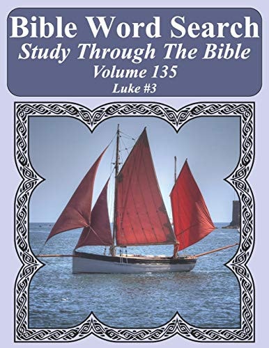 Bible Word Search Study Through The Bible Volume 135 Luke #3