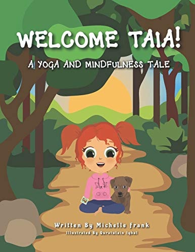Welcome Taia! A Yoga and Mindfulness Tale