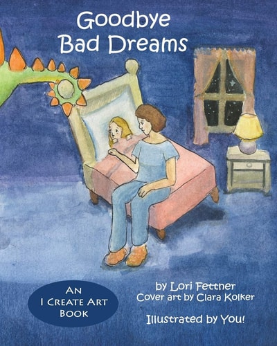 Goodbye Bad Dreams
