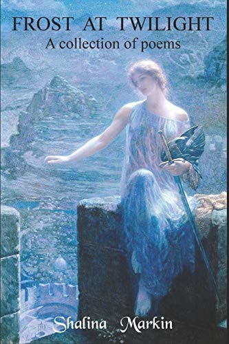 Frost at Twilight A Collection of Poems