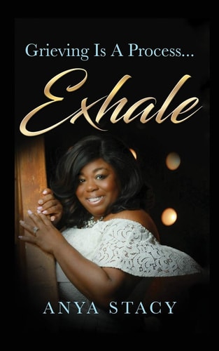 Grieving Is a Process Exhale