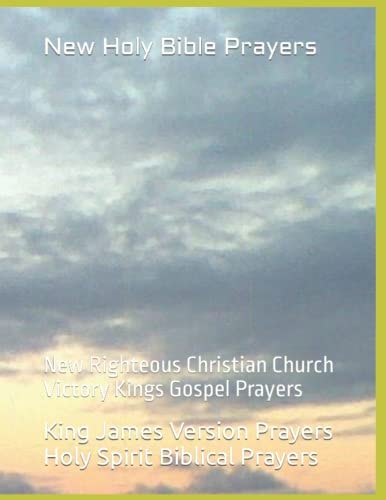 New Holy Bible Prayers New Righteous Christian Church Victory Kings Gospel Prayers