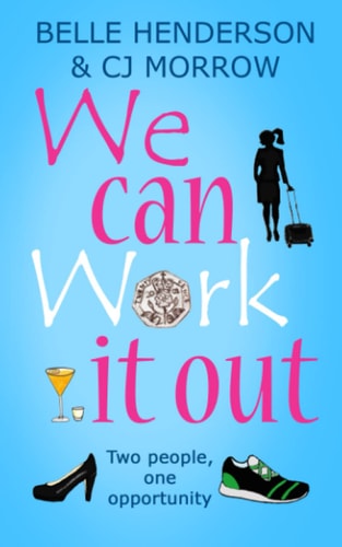 We Can Work It Out Two People, One Opportunity