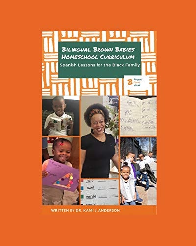 Bilingual Brown Babies Homeschool Curriculum Spanish Lessons for the Black Family: Afrolatino History, Language and Culture
