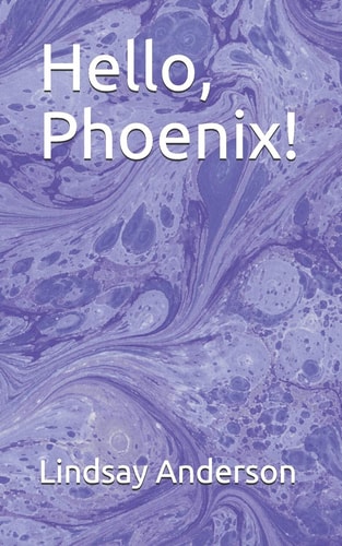 Hello, Phoenix!