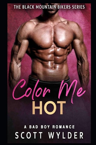 Color Me Hot A Bad Boy Romance
