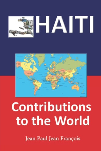 Haiti Contributions to the World