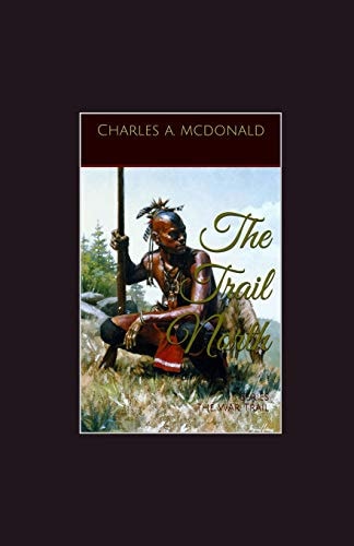 The Trail North Book 4 (the War Trail Series)