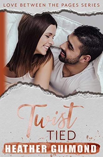 Twist Tied A Love Between the Pages Novel