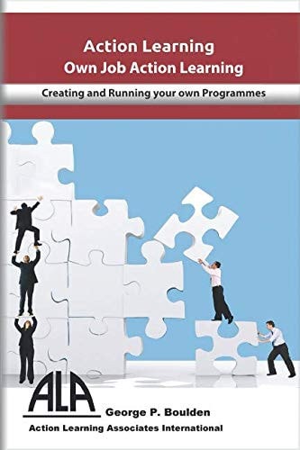 Own Job Action Learning Creating & Running Your Own Programmes