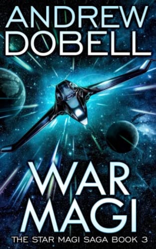 War Magi A Space Opera Fantasy Adventure
