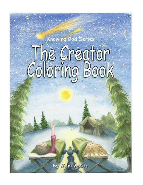 The Creator Coloring Book: Knowing God Series