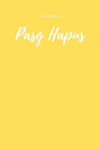 Pasg Hapus. Llyfr Nodiadau Pasg, Llyfr Nodiadau Gwag Gwag AR Gyfer Gwyliau'r Pasg Llawen