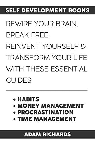 Self Development Books Rewire Your Brain, Break Free, Reinvent Yourself & Transform Your Life with These Essential Guides