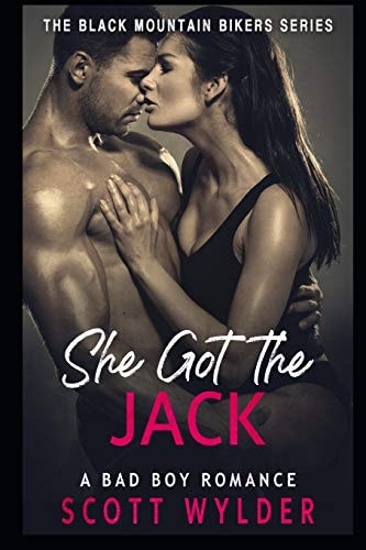 She Got the Jack A Bad Boy Romance