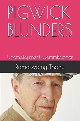Pigwick Blunders Unemployment Commissioner