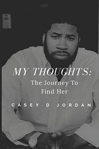 My Thoughts The Journey to Find Her