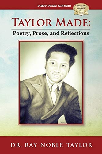 Taylor Made Poetry, Prose, and Reflections