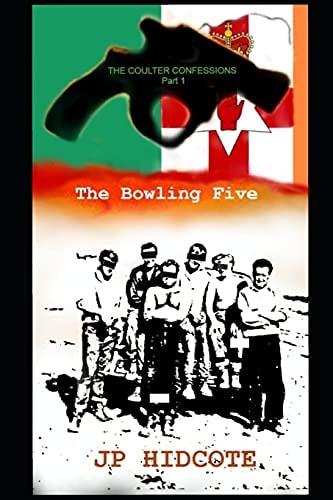 The Bowling Five The Coulter Confessions Part 1