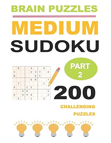 Medium Sudoku Part 2 200 Challenging Puzzles